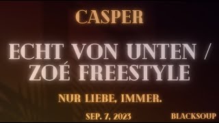 Casper - echt von unten / zoé freestyle (Lyrics)