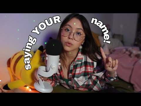 ASMR Saying YOUR Name and Hand Sounds