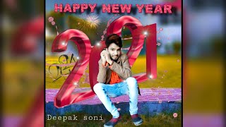 Happy New Year 2021 New Year Photo Editing New Year New Trick Youtube