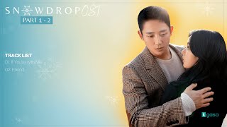 [Full Part. 1 - 2] Snowdrop OST | 설강화 OST Playlist