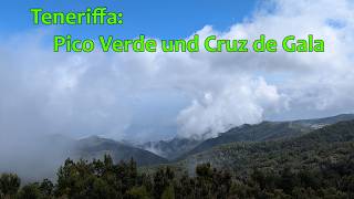 Pico Verde und Cruz de Gala