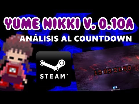 Yume Nikki v0.10a Steam | ANÁLISIS AL COUNTDOWN Y CAMBIOS EN LA NUEVA VERSIÓN | Nodnarb_1210