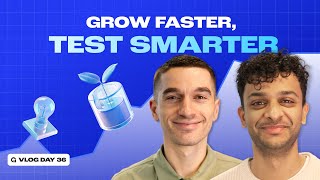 The Secret Behind Growing Faster & Testing Smarter | Growthcurve Vlog 36