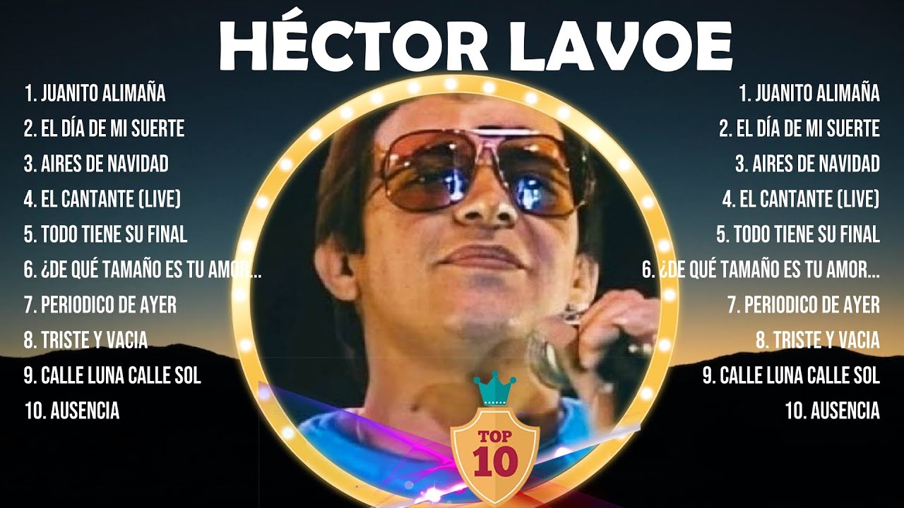 H  C T O R   L A V O E  2024 1 HORA  Mejores Canciones Mejores Exitos Grandes Exitos G