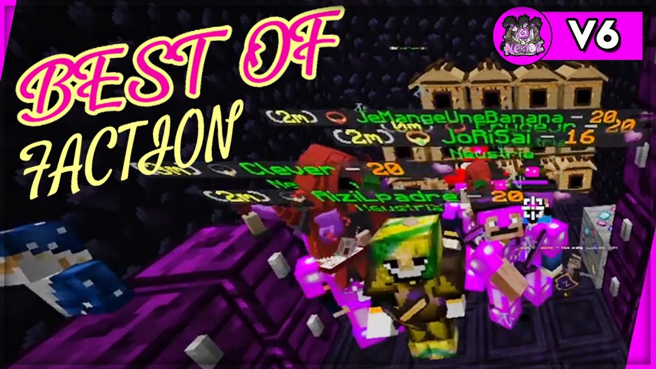BEST OF FACTION ! (Nexion version 6) - YouTube