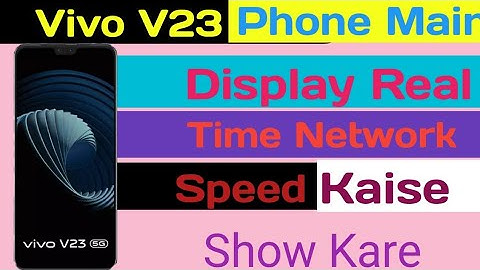 How To Show Display Real Time Network Speed In Vivo V23//Vivo V23 Mai Network Speed Show Kare