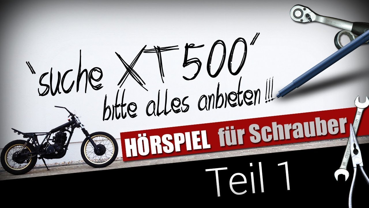 Yamaha XT500 Restauration - ein Podcast für Schrauber  - Teil 1