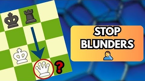 Stop Blundering in Chess: Do THIS Before Every Move