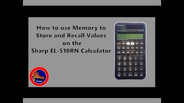 How to Store and Recall values on the Sharp EL-510RN Calculator