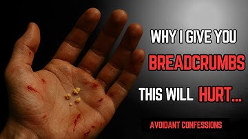Why i give you breadcrumbs this will hurt you...