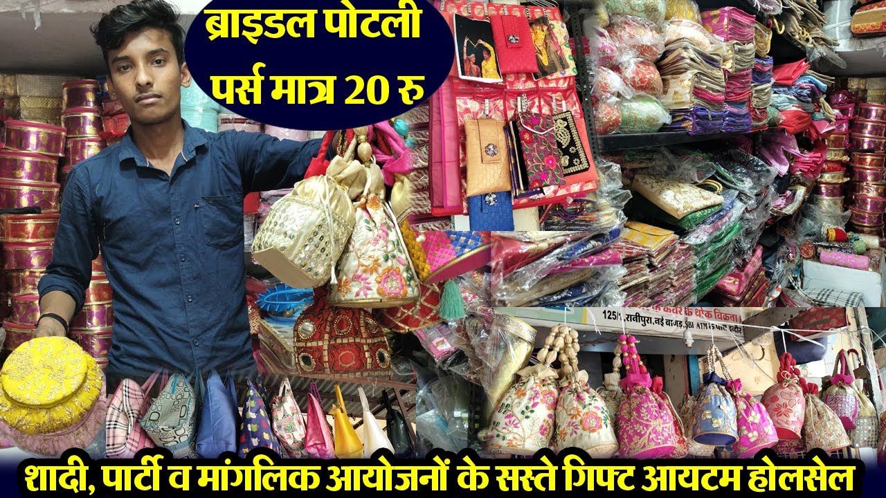 wholesale Market Ranipura Indore | Potli purse, Mobile Purse, Bangle Box,  saree cover, Organization
