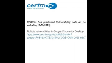 CERT-In has published Vulnerability note on its website (18-09-2025)