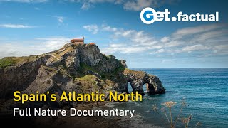 Spain's Green Northern Coastlines  Wild Spain  Full Nature Documentary