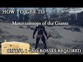 HOW TO GET TO MOUNTAINTOPS OF THE GIANTS on LVL 1 - NO BOSSES REQUIRED, SKIP GLITCH works in 1.03
