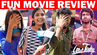 Love Today Fun Public Review | Pradeep Ranganathan, Sathyaraj, Yogi Babu, Ivana | Yuvan | Fun Talks!