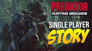 Predator SINGLE PLAYER Game? STORY & Campaign in Predator Hunting Grounds?!