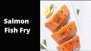 Salmon Fish Fry || Fish Fry || Homemade fish fry masala