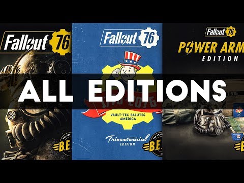 FALLOUT 76 - ALL GAME EDITIONS & RELEASE DATE