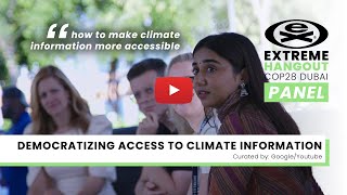 Extreme Hangout COP28 | Democratizing Access to Climate Change