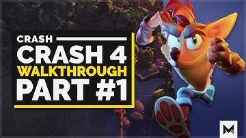 Crash Bandicoot 4: Full Gameplay Walkthrough Part 1 | Our Adventure Begins!