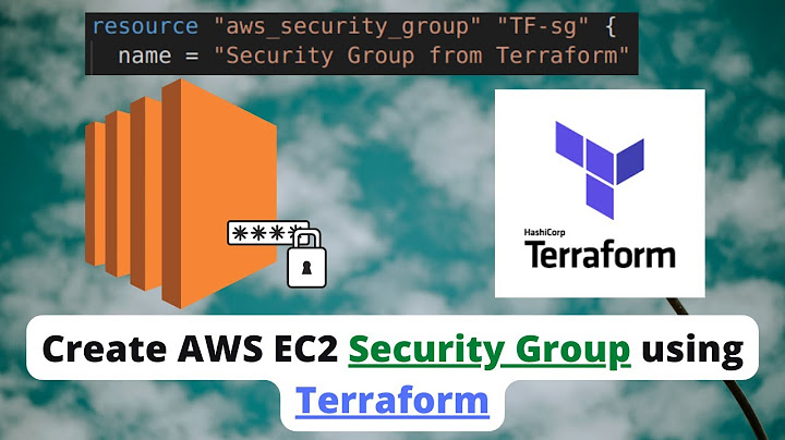 How to Create AWS Security group using Terraform and attach to instance |  security group tf code