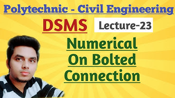 DSMS(Lecture-23)- Numerical on Bolted Connection @Ashwini Sharma