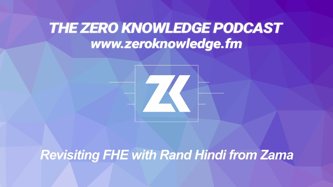 Episode 248: Revisiting FHE with Rand Hindi from Zama