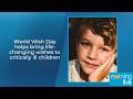World Wish Day helps bring life-changing wishes to critically ill children