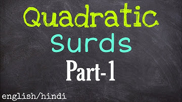 Quadratic Surds | WBBSE class 10 math chapter 9 | Part 1 | madhyamik mathematics |😇😇