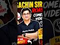 Sachin sir roast comedy😱🔥 🤣