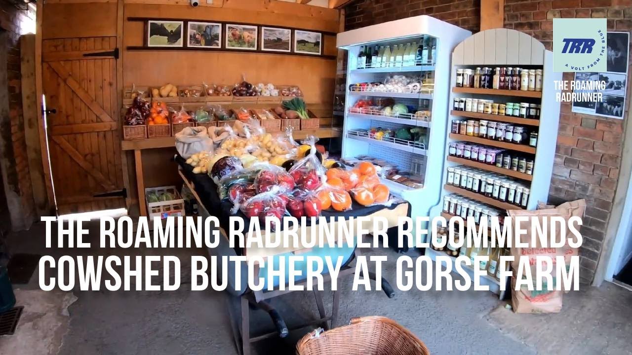 The Roaming Radrunner Recommends: Cowshed Butchery at Gorse Farm