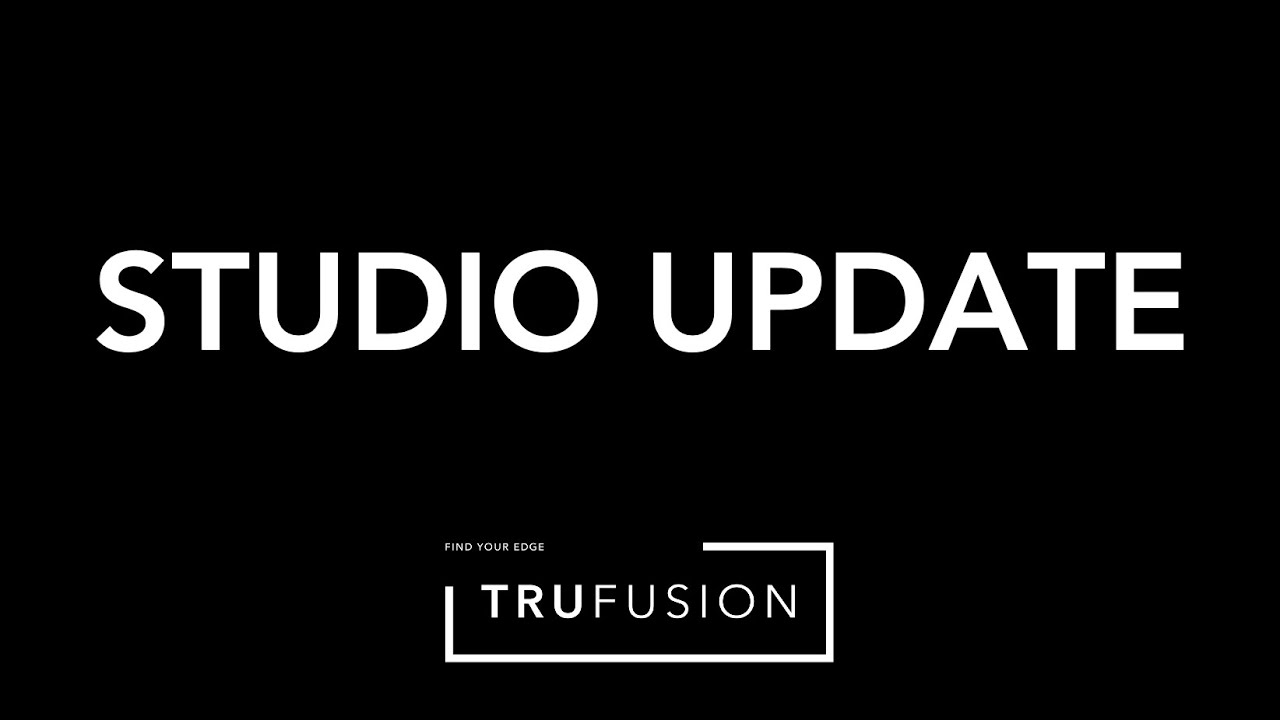 TruFusion STL Studio Update and Opening Expectations