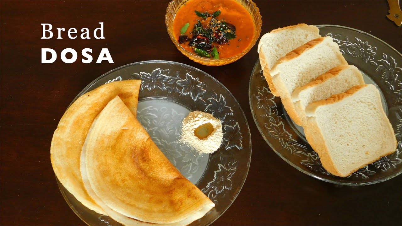Bread Dosa Instant No Rice Easy Breakfast Malayalam W English Subtitles Youtube 