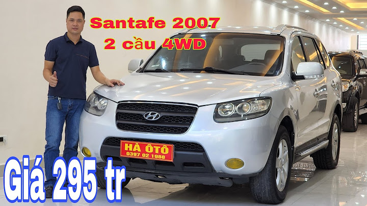 Đánh giá santafe 2007 máy dầu năm 2024