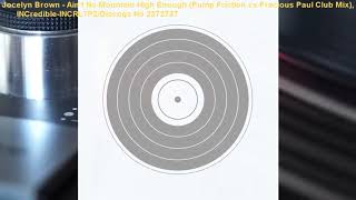 Jocelyn Brown - Ain't No Mountain High Enough (Pump Friction vs Precious Paul Club Mix) (1998)