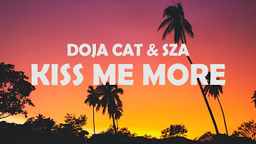 Doja Cat - Kiss Me More feat. SZA (Lyrics)