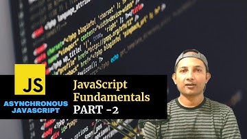 JavaScript Fundamentals-Part2 | Asynchronous JavaScript | Promise | Async/Await