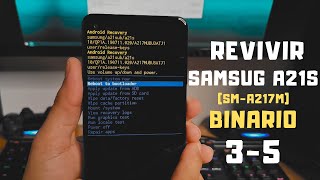 Como Revivir o Flashear Samsung Galaxy A21S (SM-A217M) - BINARIO 2 & 5