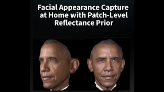 🚨Paper Alert - Facial Appearance Capture at Home with Patch-Level Reflectance Prior