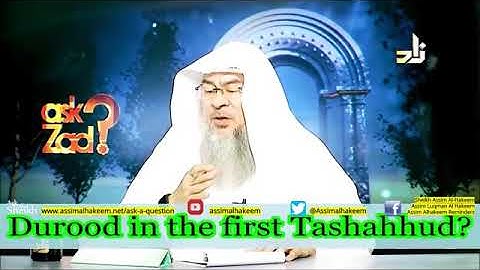 Reciting Durood / Salutations on Prophet ﷺ‎ in the first tashahhud - Sheikh Assim Al Hakeem