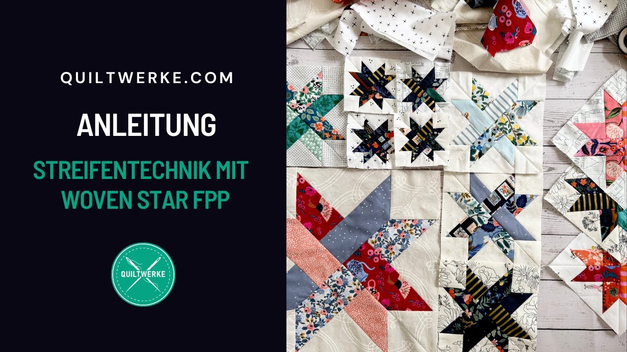 Anleitung: Streifentechnik mit den Woven Star FPP Vorlagen