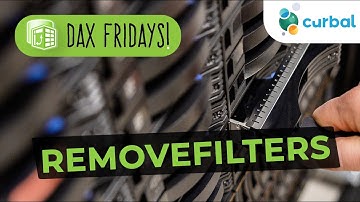 DAX Fridays! #149: REMOVEFILTERS