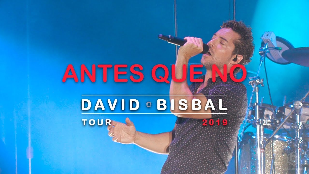 DAVID BISBAL - Antes Que No | Directo TOUR 2019