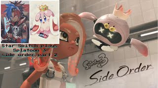 Star Switch play Splatoon 3 side order full gameplay part 2