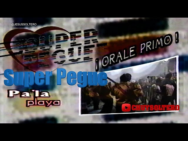 Super Pegue - Pa La Playa