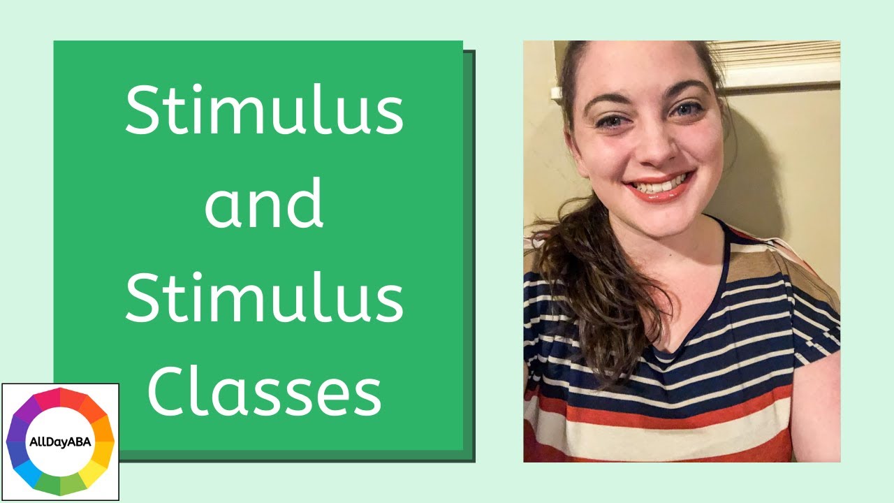 Stimulus and stimulus classes 5th edition task list section b 2 youtube
