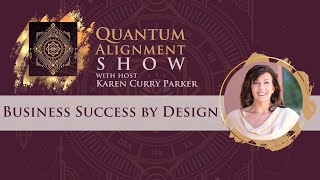 Business Success by Design - Karen Curry Parker