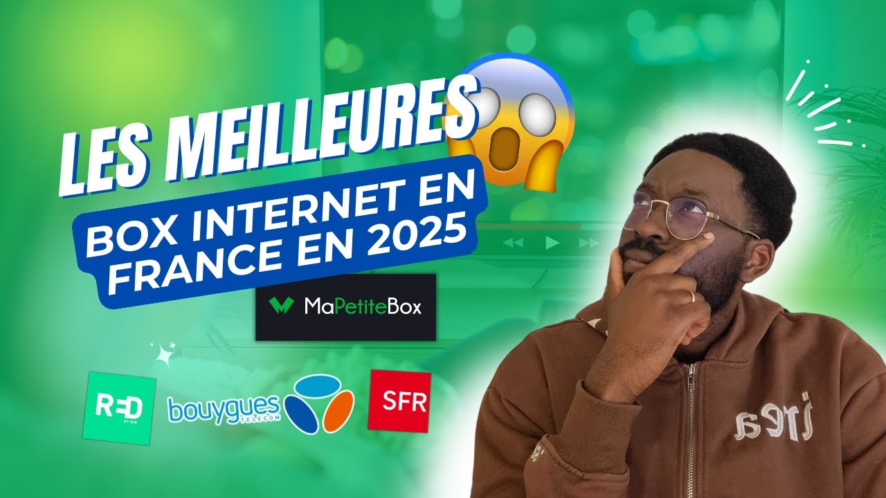 🤔💰 Quelles sont les meilleures box internet en 2025 ? (dès 19,99€ 😱)