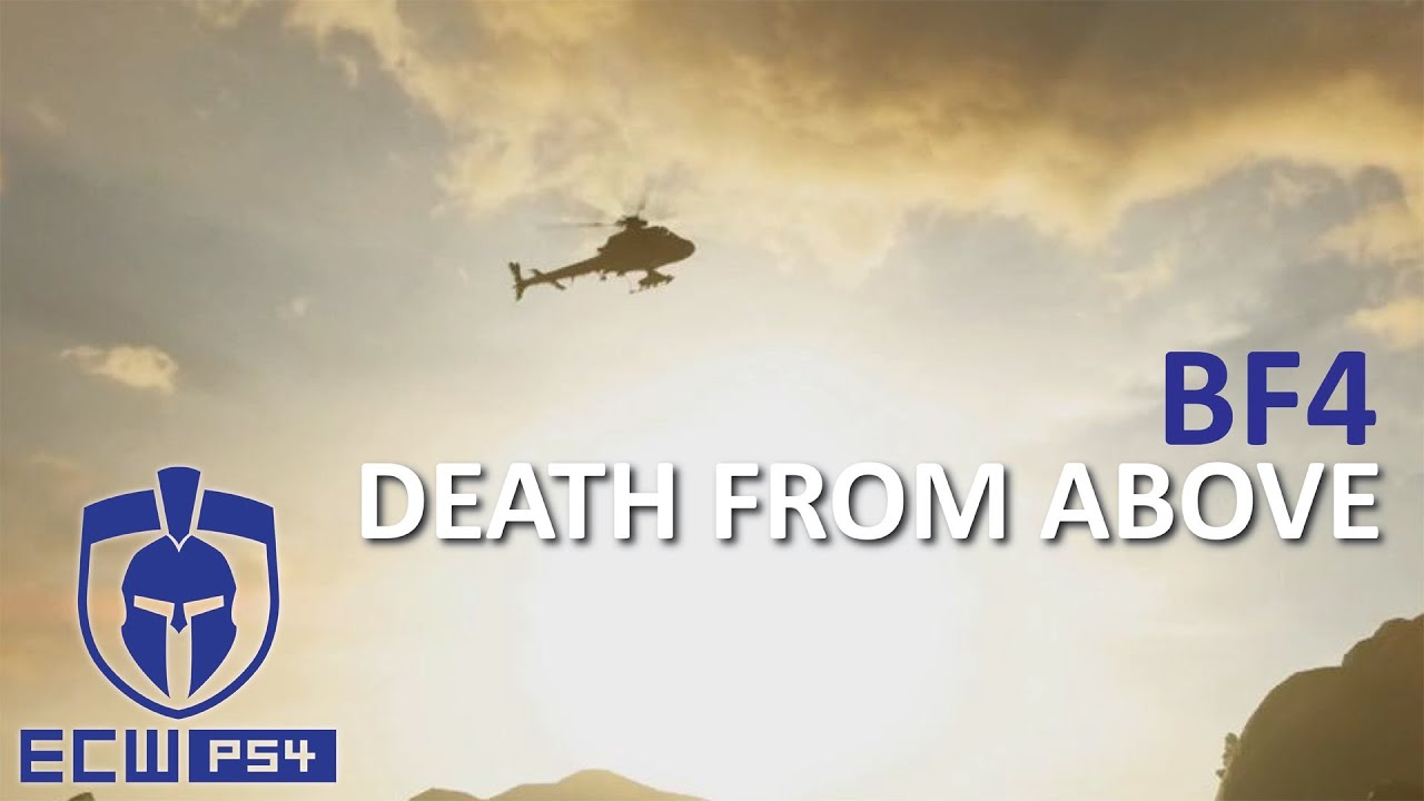 Battlefield 4 - Death From Above