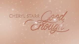 Good Enough (full album w/download) @CherylStarr